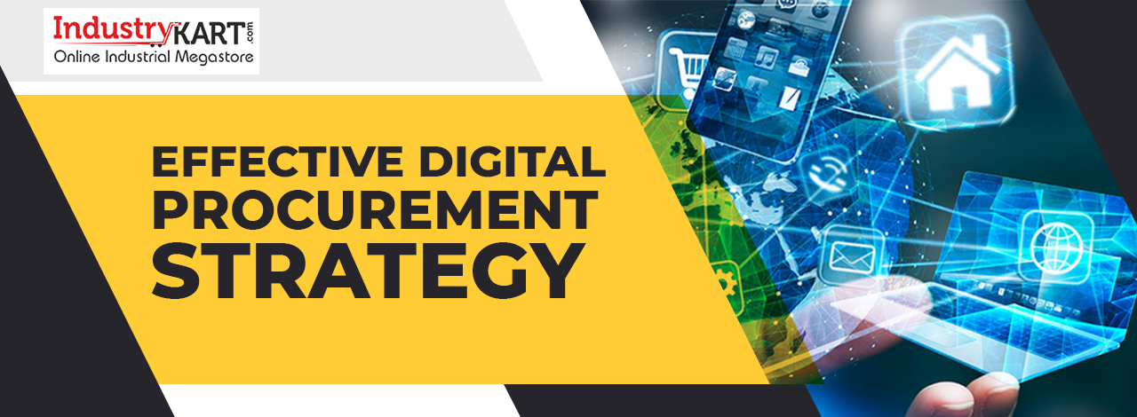 Effective Digital Procurement Strategy to Minimize Errors & Ensure Compliance